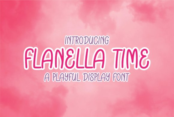 Flanella Time: The Friendly Typeface That Elevates Small Business Branding